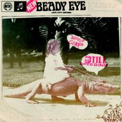 Beady Eye : Different Gear, Still Speeding